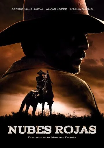 Красные облака / Nubes Rojas (2016) фильм скачать через торрент в хорошем качестве
