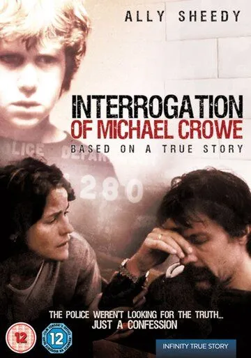Допрос Майкла Кроу / The Interrogation of Michael Crowe (2002) фильм скачать через торрент в хорошем качестве