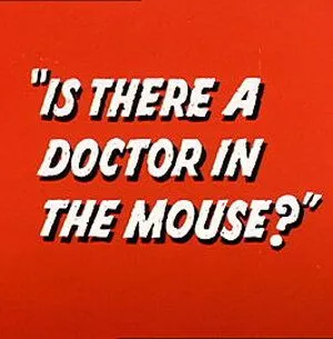 Чудеса химии / Is There a Doctor in the Mouse? (1964) мультфильм скачать через торрент в хорошем качестве
