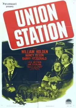 Станция Юнион / Union Station (1950) фильм скачать через торрент в хорошем качестве