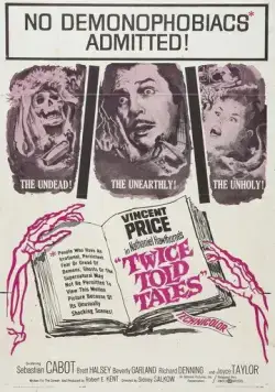 Три страшных рассказа / Twice-Told Tales (1963) фильм скачать через торрент в хорошем качестве