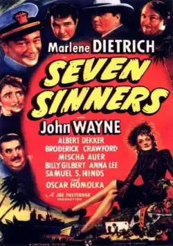 Семь грешников / Seven Sinners (1940) фильм скачать через торрент в хорошем качестве