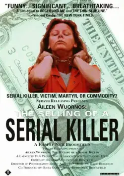 Эйлин Уорнос: Продажа серийной убийцы / Aileen Wuornos: The Selling of a Serial Killer (1992) фильм скачать через торрент в хорошем качестве