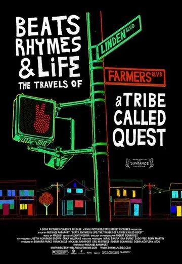 Биты, рифмы и жизнь: Путешествия группы A Tribe Called Quest / Beats, Rhymes & Life: The Travels of A Tribe Called Quest (2011) фильм скачать через торрент в хорошем качестве