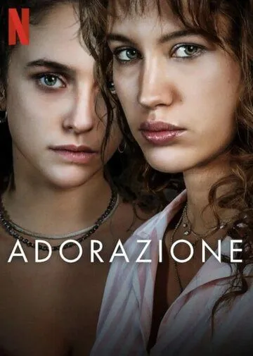 Любовь и одержимость / Adorazione (2024) сериал скачать через торрент в хорошем качестве