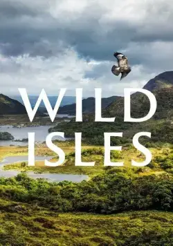 Дикие острова / Wild Isles with David Attenborough (2023) сериал скачать через торрент в хорошем качестве