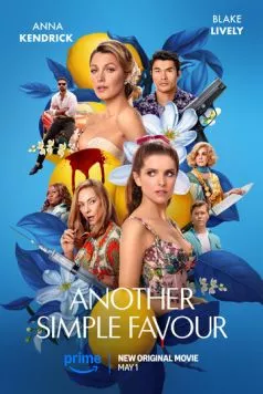 Ещё одна простая просьба / Another Simple Favor (2025) фильм скачать через торрент в хорошем качестве