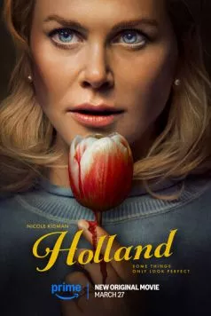 Холланд / Holland (2025) фильм скачать через торрент в хорошем качестве