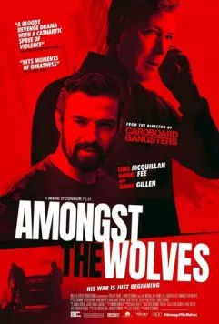 Среди волков / Amongst the Wolves (2024) фильм скачать через торрент в хорошем качестве