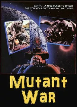 Война мутантов / Mutant War (1988) фильм скачать через торрент в хорошем качестве