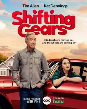 Смена передач / Shifting Gears (2024-2025) сериал скачать через торрент в хорошем качестве