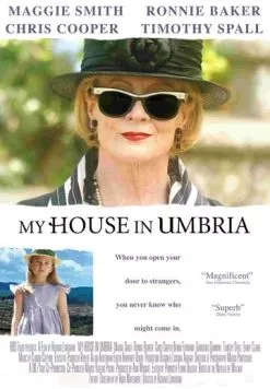Скачать Мой дом в Умбрии / My House in Umbria (2003) фильм через торрент на русском