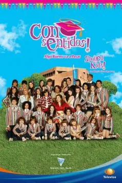 Испорченный / Consentidos (2009) сериал скачать через торрент в хорошем качестве