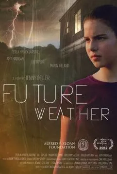 Глобальное потепление / Future Weather (2012) фильм скачать через торрент в хорошем качестве