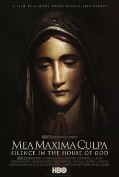 Моя величайшая вина: Тишина в Храме Божьем / Mea Maxima Culpa: Silence in the House of God (2012) фильм скачать через торрент в хорошем качестве