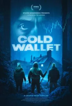 Холодный кошелёк / Cold Wallet (2024) фильм скачать через торрент в хорошем качестве