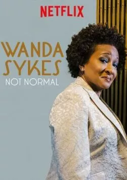 Ванда Сайкс: Это не нормально! / Wanda Sykes: Not Normal (2019) фильм скачать через торрент в хорошем качестве