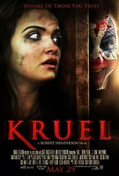 Жестокость / Kruel (2015) фильм скачать через торрент в хорошем качестве