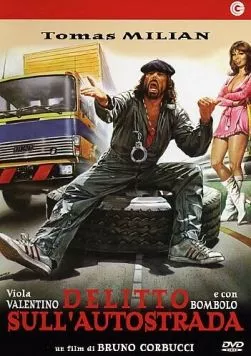 Преступление на автостраде / Delitto sull'autostrada (1982) фильм скачать через торрент в хорошем качестве