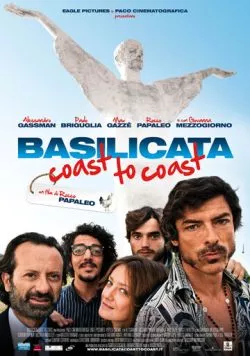 Базиликата: От побережья к побережью / Basilicata Coast to Coast (2010) фильм скачать через торрент в хорошем качестве