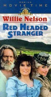 Рыжеволосый странник / Red Headed Stranger (1986) фильм скачать через торрент в хорошем качестве