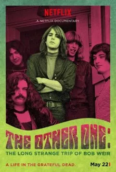 Другой: Странное длинное путешествие Боба Вира / The Other One: The Long, Strange Trip of Bob Weir (2014) фильм скачать через торрент в хорошем качестве