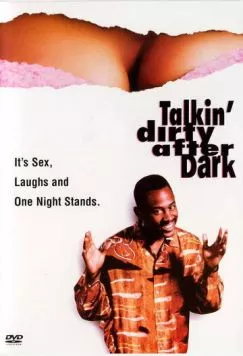 Грязные беседы по ночам / Talkin' Dirty After Dark (1991) фильм скачать через торрент в хорошем качестве