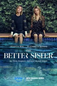 Лучшая сестра / The Better Sister (2025) сериал скачать через торрент в хорошем качестве