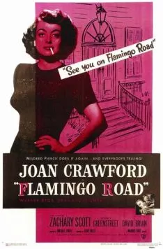Путь фламинго / Flamingo Road (1949) фильм скачать через торрент в хорошем качестве