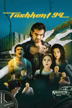 Ташкент 94 / Toshkent 94 (2023) сериал скачать через торрент в хорошем качестве