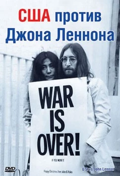 США против Джона Леннона / The U.S. vs. John Lennon (2006) фильм скачать через торрент в хорошем качестве