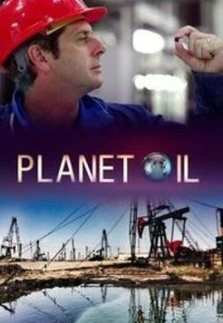 Нефтяная планета / Planet Oil (2015) сериал скачать через торрент в хорошем качестве