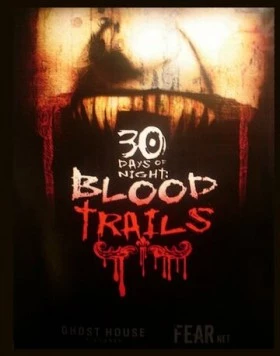 30 дней ночи: Кровавые следы / 30 Days of Night: Blood Trails (2007) сериал скачать через торрент в хорошем качестве