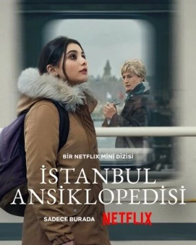 Энциклопедия Стамбула / Istanbul Ansiklopedisi (2025) сериал скачать через торрент в хорошем качестве