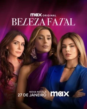 Роковая красота / Beleza Fatal (2025) сериал скачать через торрент в хорошем качестве