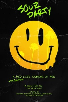 Кислая вечеринка / Sour Party (2023) фильм скачать через торрент в хорошем качестве