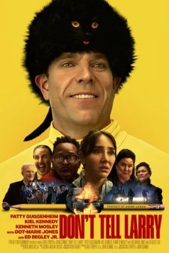 Не говорите Ларри / Don't Tell Larry (2025) фильм скачать через торрент в хорошем качестве