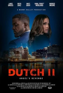 Датч 2 (Датч II: Месть Ангела) / Dutch II (2024) фильм скачать через торрент в хорошем качестве