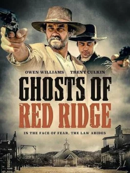 Призраки Красного Хребта / Ghosts of Red Ridge (2024) фильм скачать через торрент в хорошем качестве
