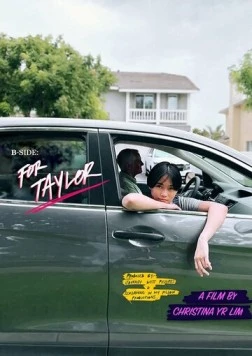 Обратная сторона: Для Тейлор / B-Side: For Taylor (2023) фильм скачать через торрент в хорошем качестве