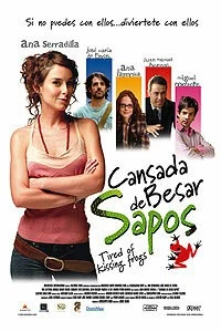 Надоело целовать лягушек / Cansada de besar sapos (2006) фильм скачать через торрент в хорошем качестве