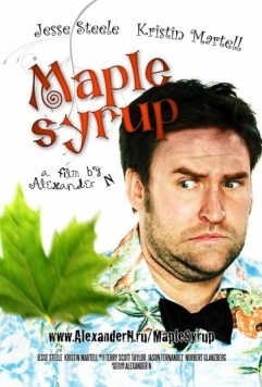 Кленовый сироп / Maple Syrup (2011) фильм скачать через торрент в хорошем качестве