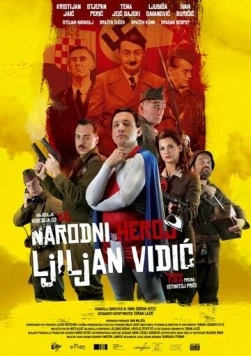 Народный герой Лилиан Видич / Narodni heroj Ljiljan Vidic (2015) фильм скачать через торрент в хорошем качестве