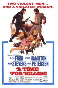 Время убивать / A Time for Killing (1967) фильм скачать через торрент в хорошем качестве