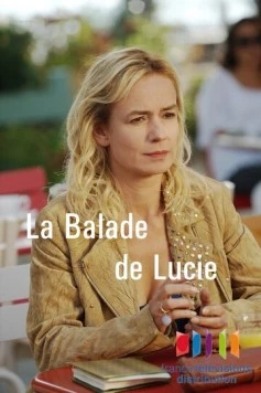 Прогулки Люси / La Balade de Lucie (2013) фильм скачать через торрент в хорошем качестве