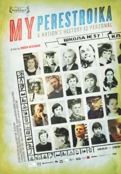 Моя перестройка / My Perestroika (2010) фильм скачать через торрент в хорошем качестве