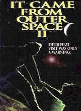 Нечто из космоса 2 / It Came from Outer Space II (1996) фильм скачать через торрент в хорошем качестве