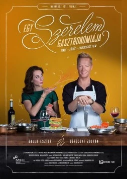 Гастрономия любви / Egy Szerelem Gasztronómiája (2017) фильм скачать через торрент в хорошем качестве