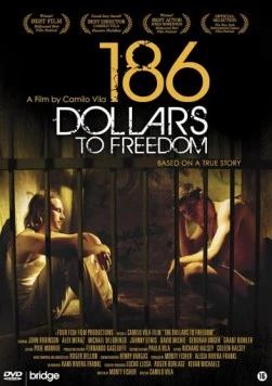 186 долларов за свободу / 186 Dollars to Freedom (2012) фильм скачать через торрент в хорошем качестве