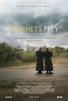 Жертва пастыря / Prophet's Prey (2015) фильм скачать через торрент в хорошем качестве